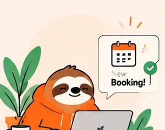 A relaxed sloth at a laptop getting a New Booking notification